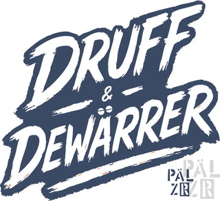 Entdecke die PÄLZR-Kollektion Druff & Dewärrer