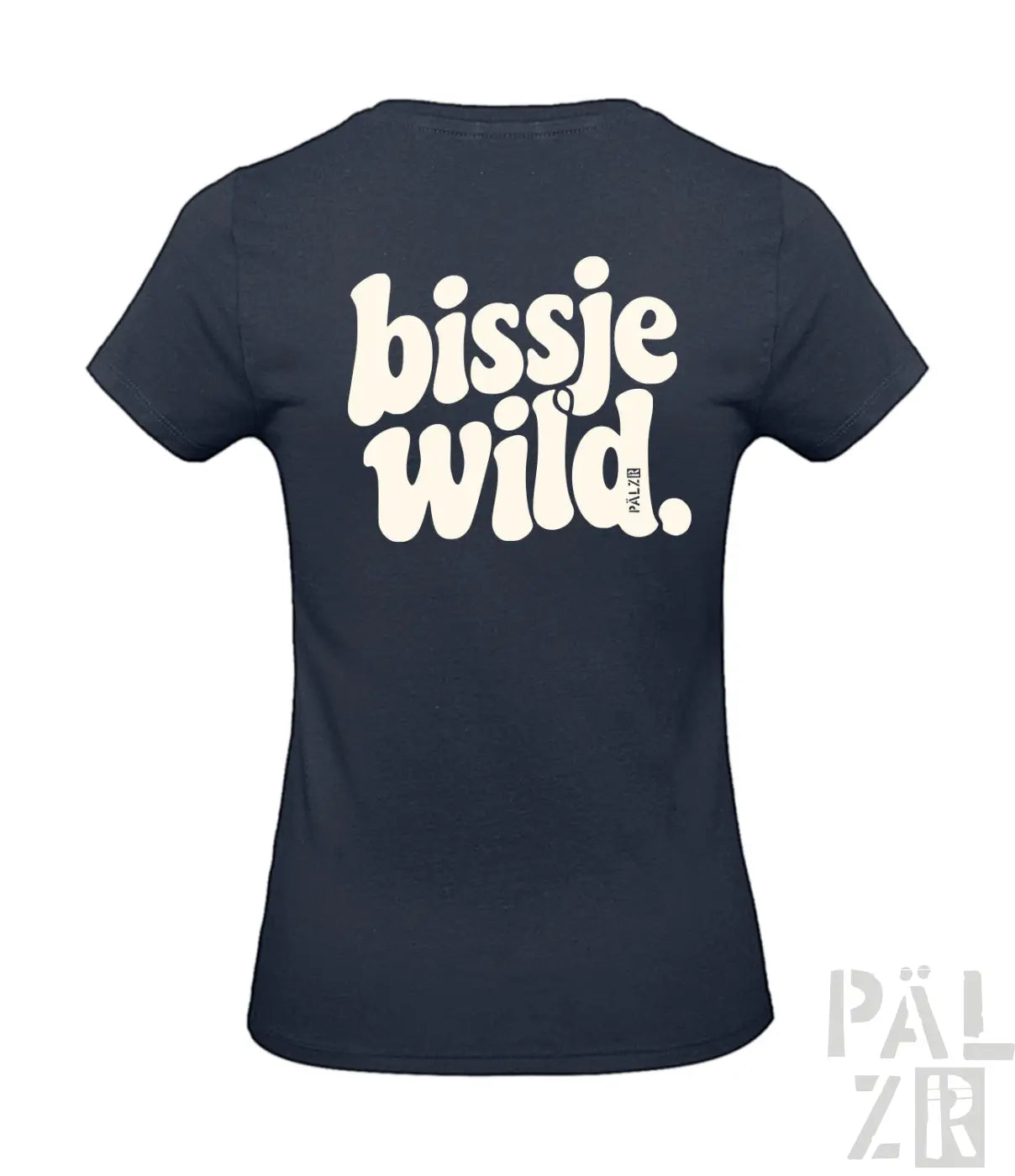Navyblaues damen t-shirt mit retro weißer beschriftung bissje wild auf der rückseite in verschiedenen farben