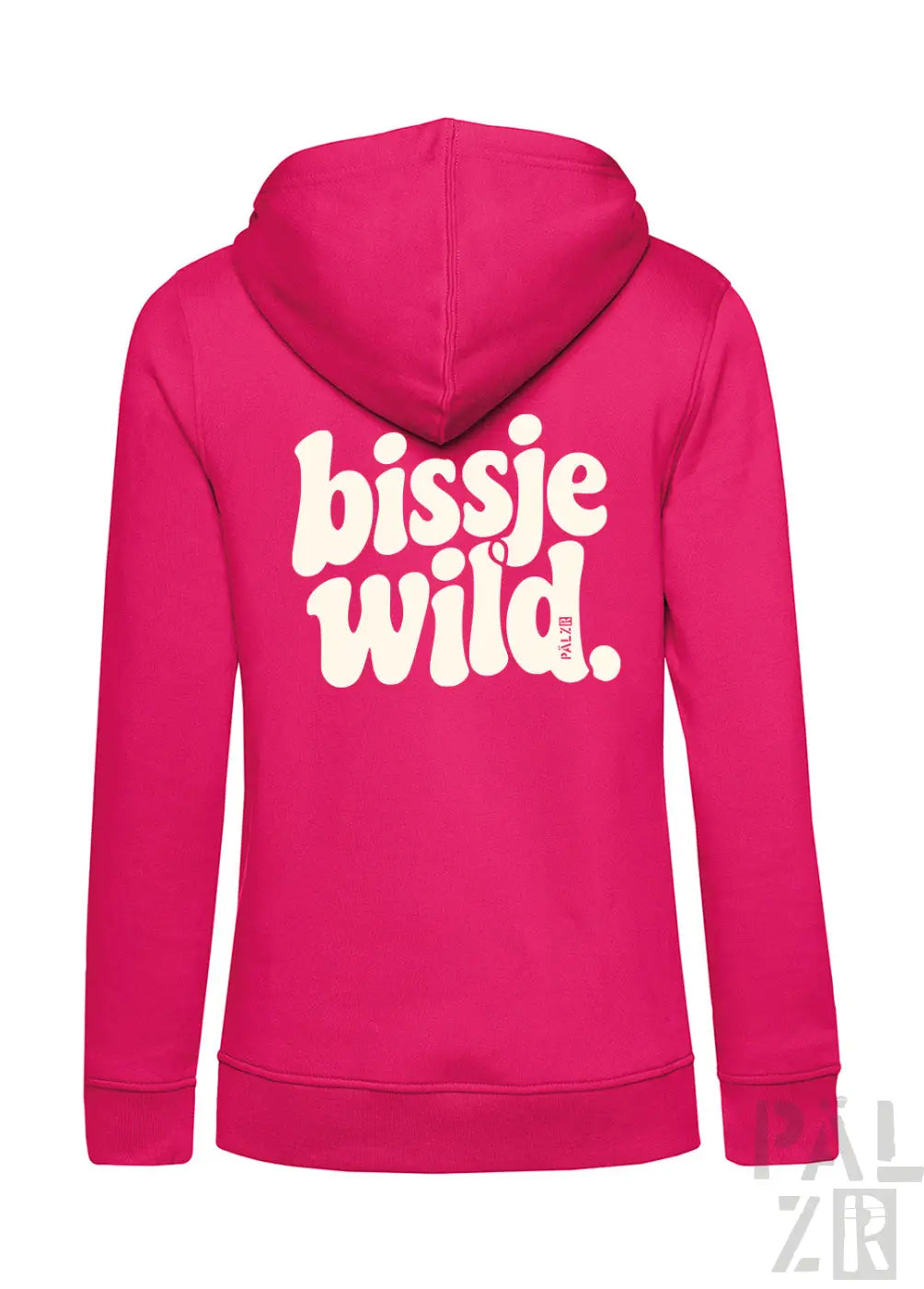Die rückseite eines pinken damenzipperhoodies mit weißem bissje wild backprint in verspielter rundschrift