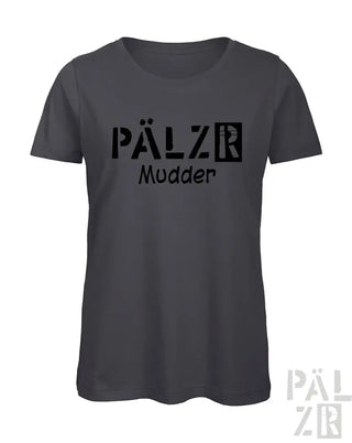 Holzkohlgraues T-Shirt mit Textdesign ’pälzr mudder’, kurze Ärmel.