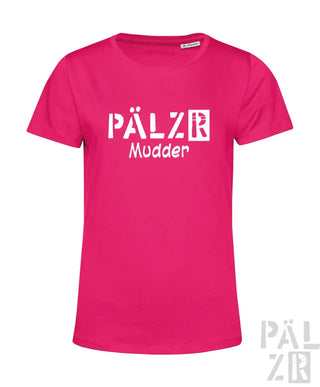 Rosa T-Shirt mit ‘pälz’- und ‘mudder’-Design, weißer Text auf der Vorderseite.