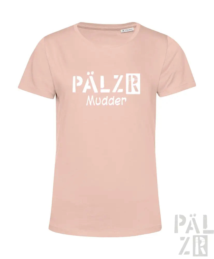 Hellrosa T-Shirt mit ’pälzb’- und ’mudder’-Design, wahrscheinlich aus Baumwolle.