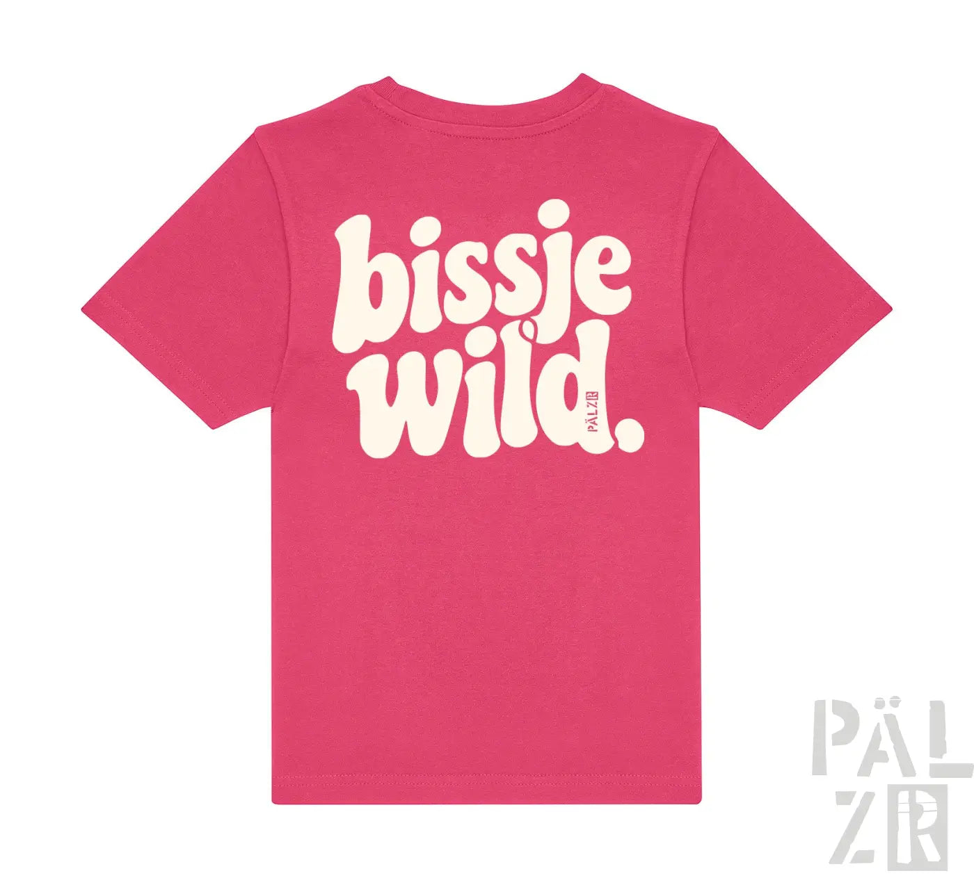 Kindershirt mit rückdruck bissje wild in pink mit retro weißem schriftzug und palz markenname darunter