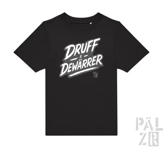 Schwarzes T-Shirt mit weißem Grafikdesign, das ’druff dewarrer’ in fetter, stilisierten Schriftart zeigt.