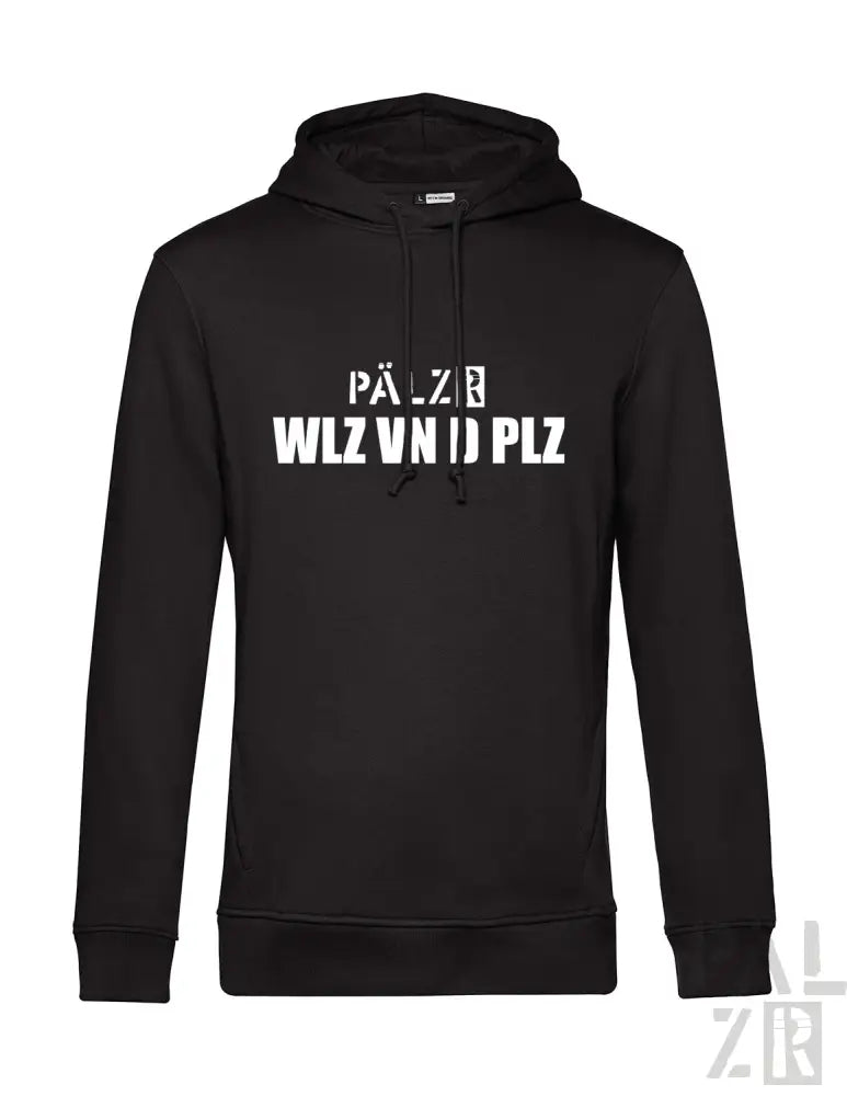 Schwarzes Hoodie mit weißem Textdesign, das ‚pälzr wlz vn d plz‘ und ein kleines Logo am Ärmel zeigt.