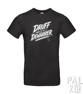 Schwarzes T-Shirt mit weißem Grafikdesign, das ’druff dewarrer’ in fetter, stilisierten Schrift enthält.