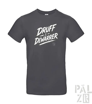 Kohle-graues T-Shirt mit weißem Text „druff dewärrer“ und einem kleinen Logo auf der linken Brust.