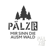 Schwarzes männer t-shirt mit stylisiertem pälz logo mit drei kiefern und dem spruch mir sinn die ausm wald