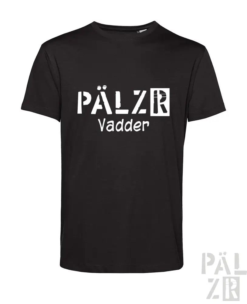 Schwarzes T-Shirt mit weißem ’pälzr vadder’ Textdesign, aus Baumwolle.