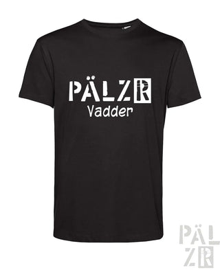 Schwarzes T-Shirt mit weißem ’pälzr vadder’ Textdesign, aus Baumwolle.